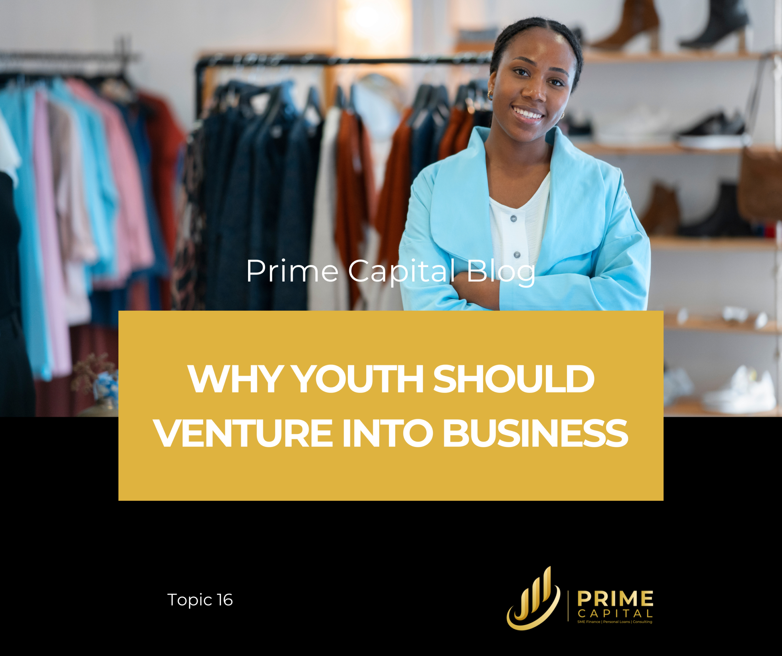 Why Youth Should Venture into Business