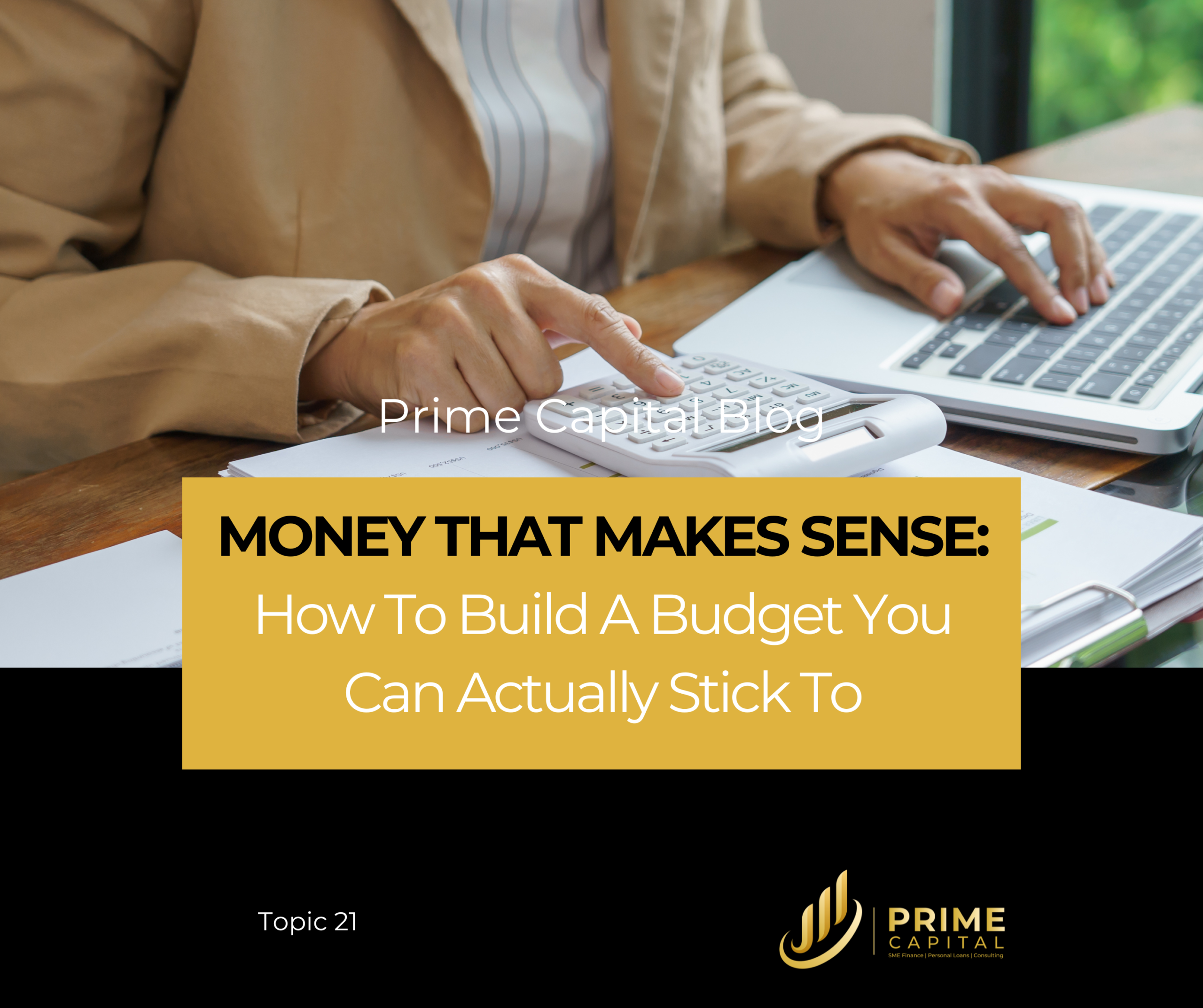 Money That Makes Sense: How to Build a Budget You Can Actually Stick To